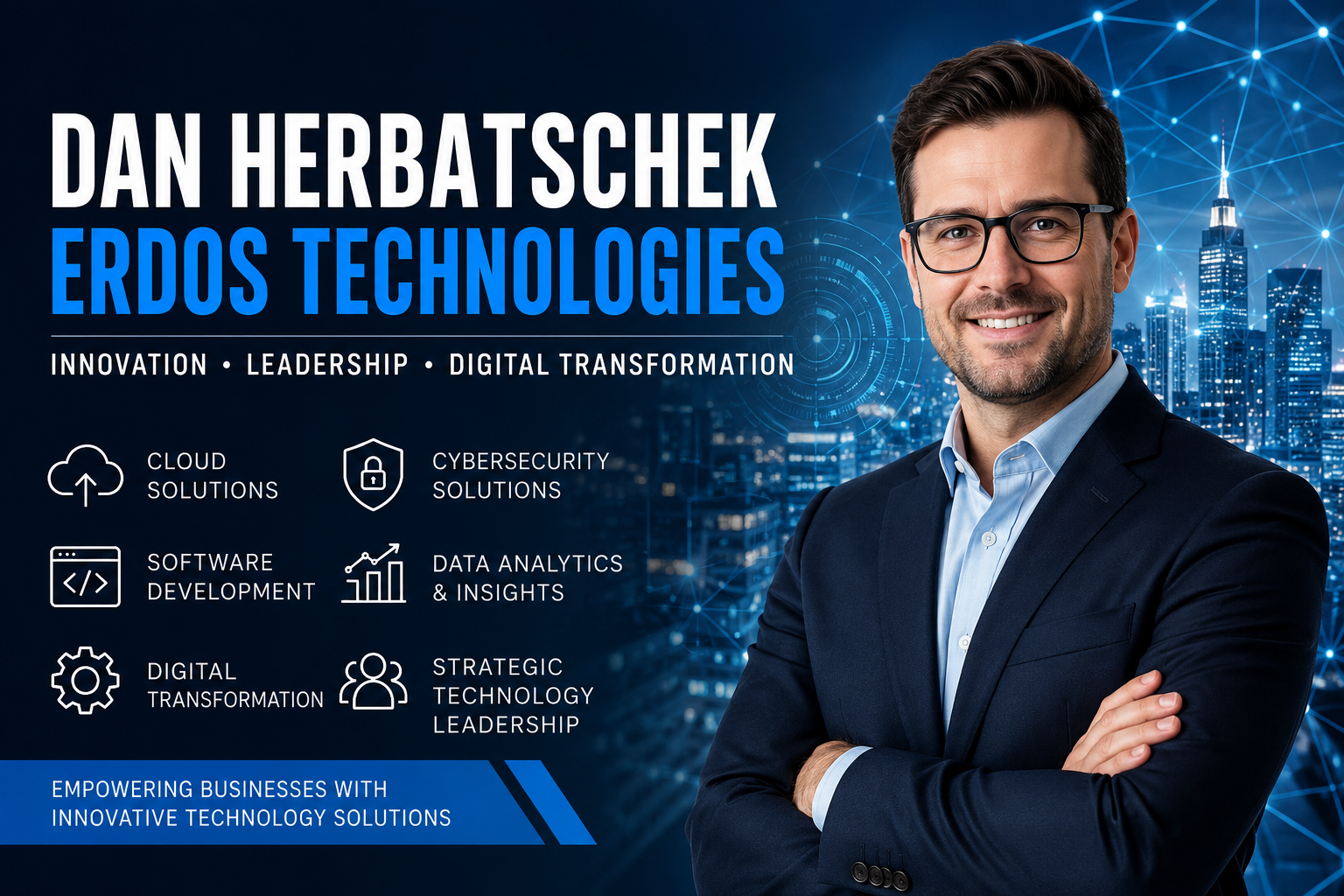 Dan Herbatschek Erdos Technologies innovation leadership and digital transformation solutions